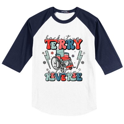 Retro Back It Up Terry Put It In Reverse Funny 4th Of July Baseball Sleeve Shirt