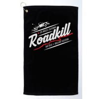Roadkill Bad Ideas, Brilliant Execution Adult Golf Towel
