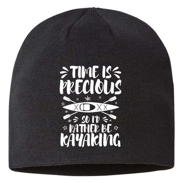 Rather Be Kayaking Cool Humorous Kayak Enthusiasts Love Gift Sustainable Beanie