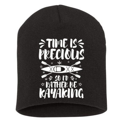 Rather Be Kayaking Cool Humorous Kayak Enthusiasts Love Gift Short Acrylic Beanie