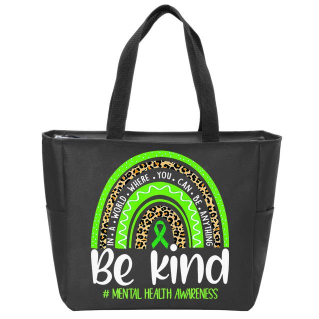Rainbow Be Kind Mental Health Awareness Zip Tote Bag