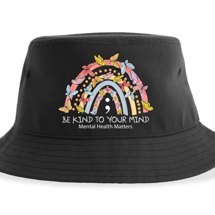 Rainbow Be Kind To Your Mind Mental Health Matters Sustainable Bucket Hat