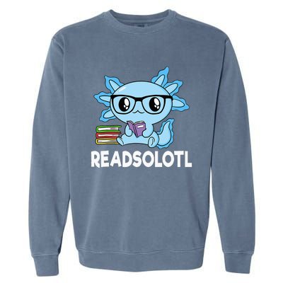 Readsolotl Blue Kawaii Axolotl Book Lover Funny Reading Garment-Dyed Sweatshirt