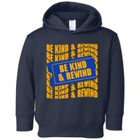 Retro Be Kind And Rewind Blockbuster Video Toddler Hoodie