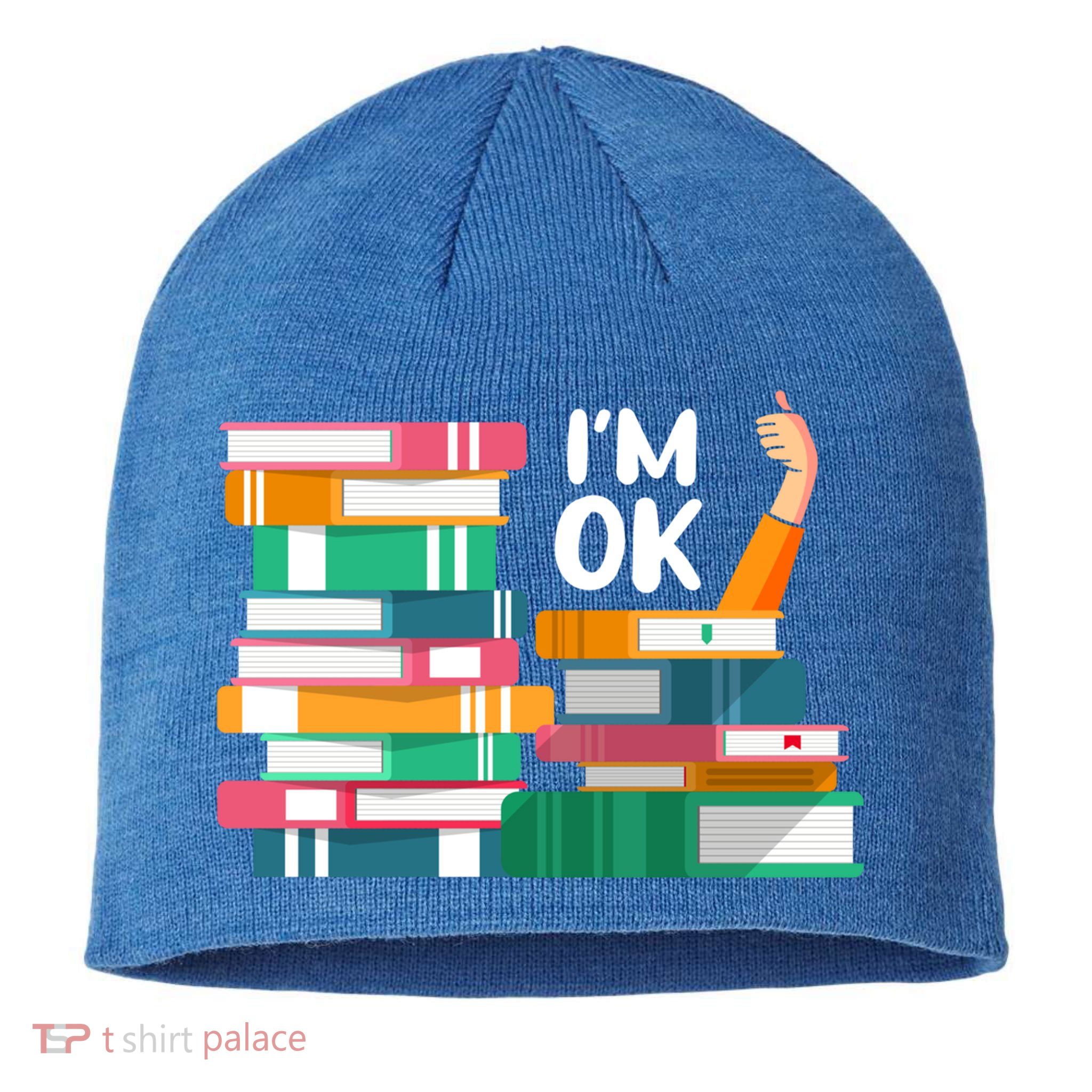 Reading Book Lovers I'm Ok National Book Lovers Day Cute Gift Sustainable Beanie