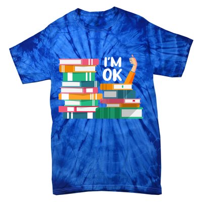 Reading Book Lovers I'm Ok National Book Lovers Day Cute Gift Tie-Dye T-Shirt