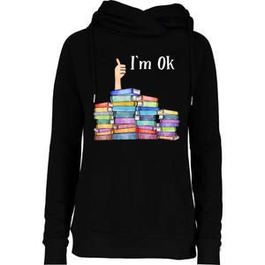 Reading Book Lovers Im Ok National Book Lovers Day Womens Funnel Neck Pullover Hood