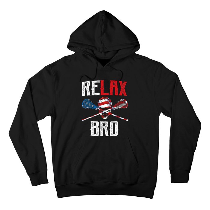 Relax Bro Lacrosse American Flag Lax Lacrosse Player Gifts Hoodie