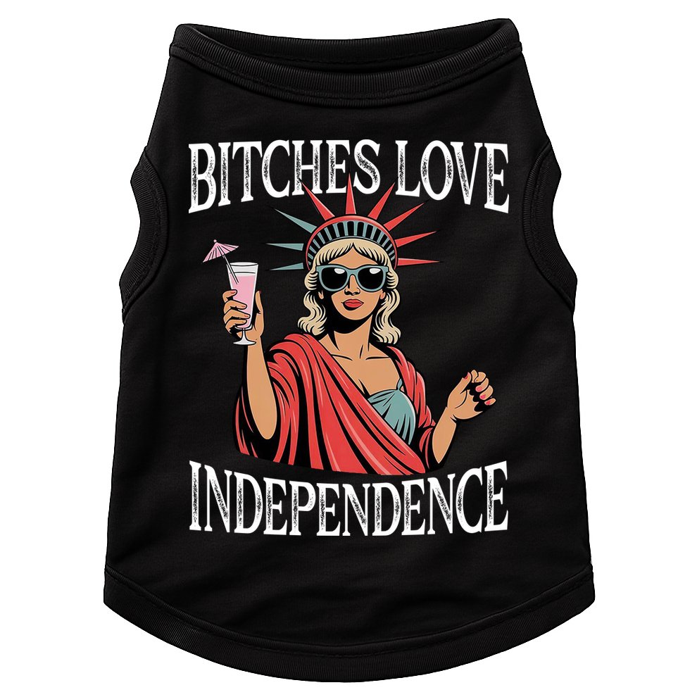 Retro Bitches Love Independence Funny Doggie Tank
