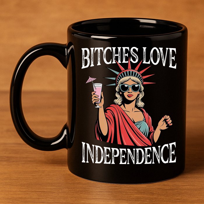 Retro Bitches Love Independence Funny 11oz C Handle Ceramic Mug