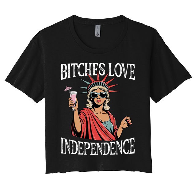 Retro Bitches Love Independence Funny Crop Top