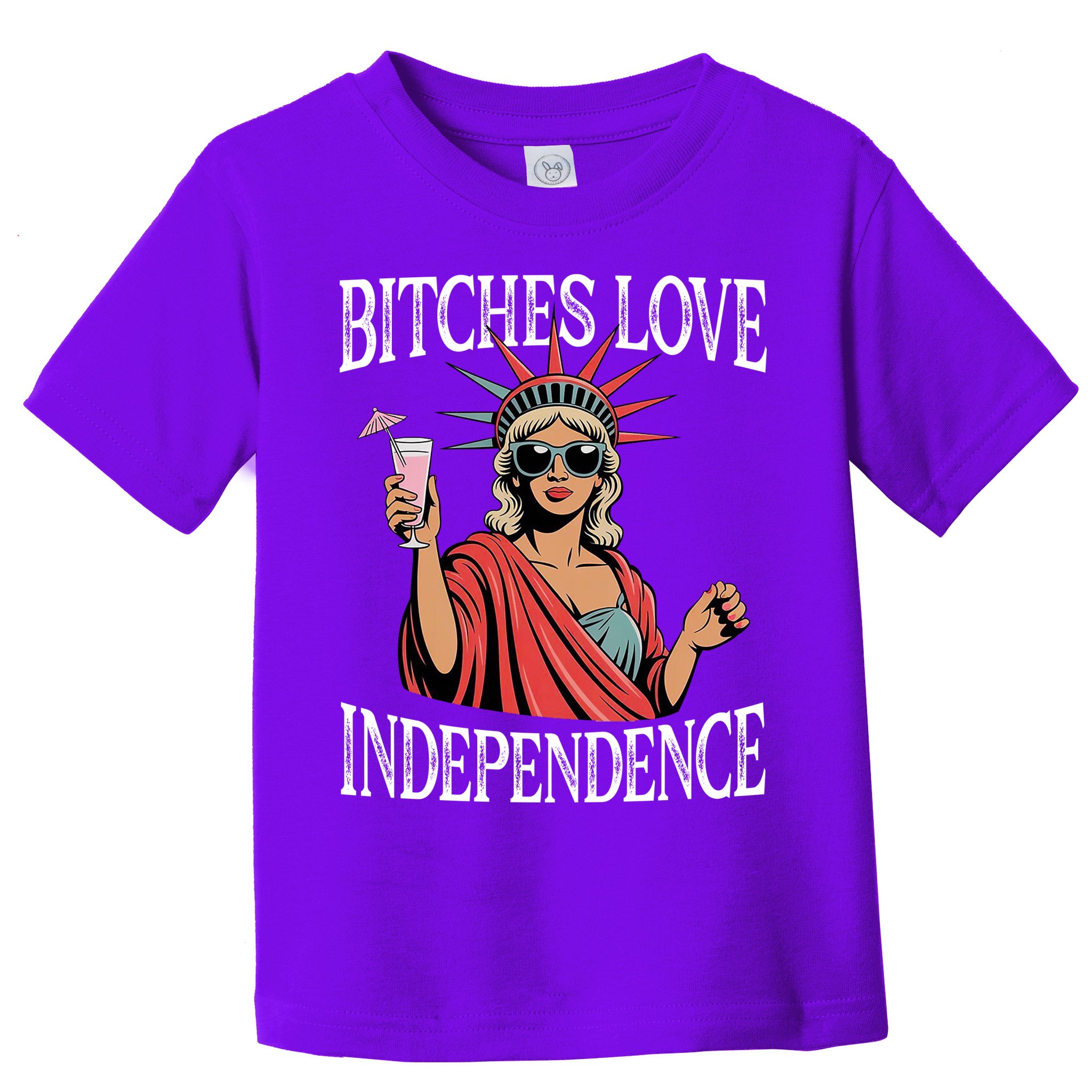 Retro Bitches Love Independence Funny Toddler T-Shirt