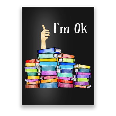 Reading Book Lovers I'm Ok National Book Lovers Day Poster