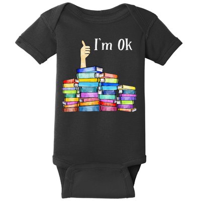 Reading Book Lovers I'm Ok National Book Lovers Day Baby Bodysuit