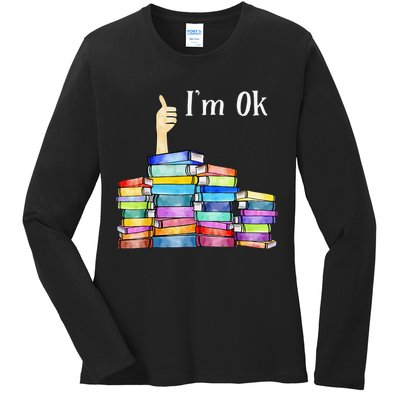 Reading Book Lovers I'm Ok National Book Lovers Day Ladies Long Sleeve Shirt