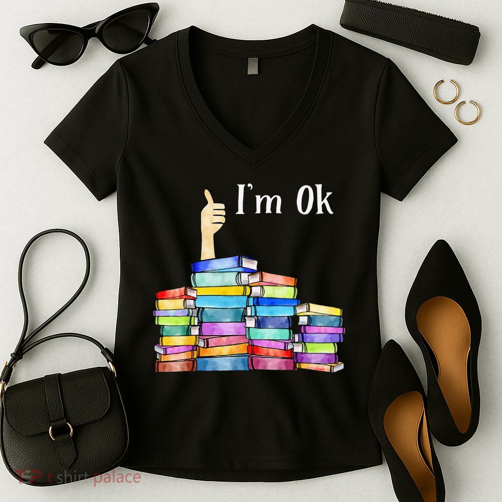 Reading Book Lovers I'm Ok National Book Lovers Day Women's V-Neck T-Shirt