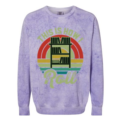Retro Book Librarian This Is How I Roll Book Colorblast Crewneck Sweatshirt
