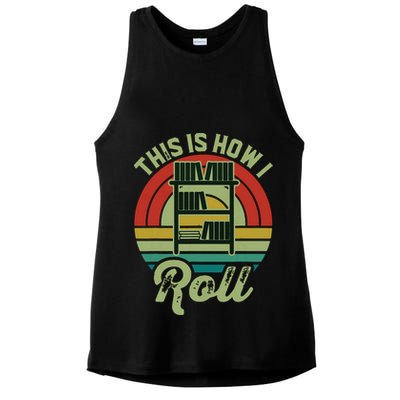 Retro Book Librarian This Is How I Roll Book Ladies PosiCharge Tri-Blend Wicking Tank