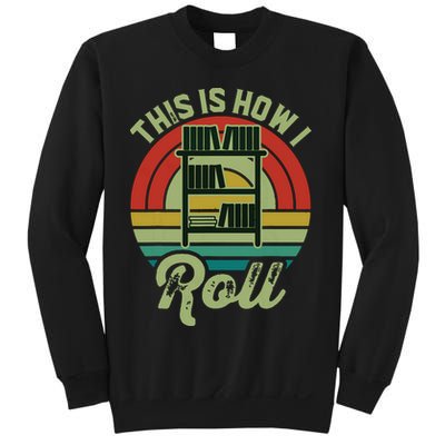 Retro Book Librarian This Is How I Roll Book Sweatshirt