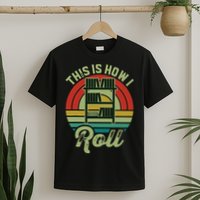 Retro Book Librarian This Is How I Roll Book T-Shirt