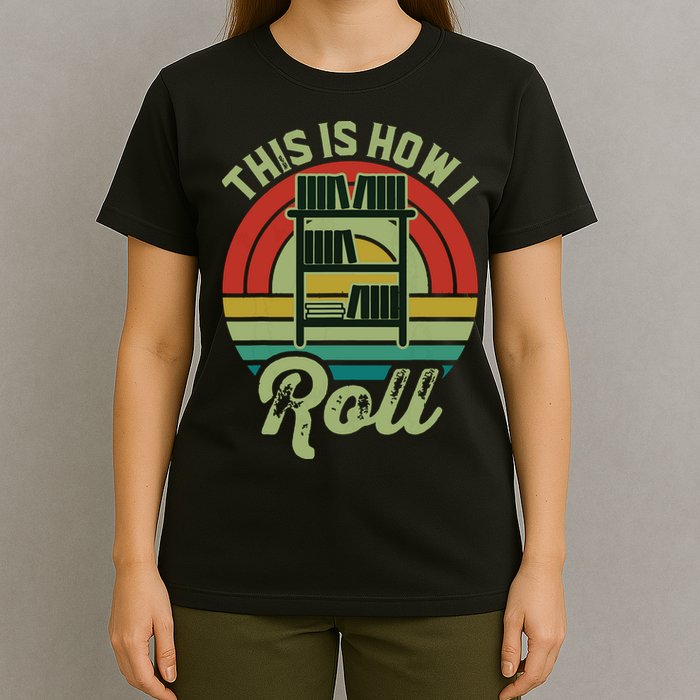 Retro Book Librarian This Is How I Roll Book T-Shirt