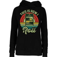 Retro Book Librarian This Is How I Roll Book Womens Funnel Neck Pullover Hood