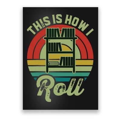 Retro Book Librarian This Is How I Roll Book Poster