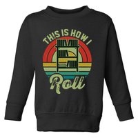 Retro Book Librarian This Is How I Roll Book Toddler Sweatshirt