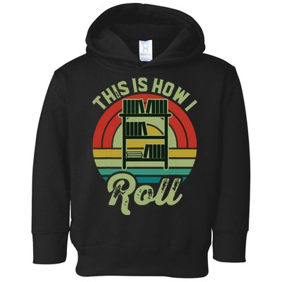 Retro Book Librarian This Is How I Roll Book Toddler Hoodie