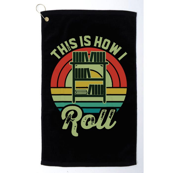 Retro Book Librarian This Is How I Roll Book Golf Towel