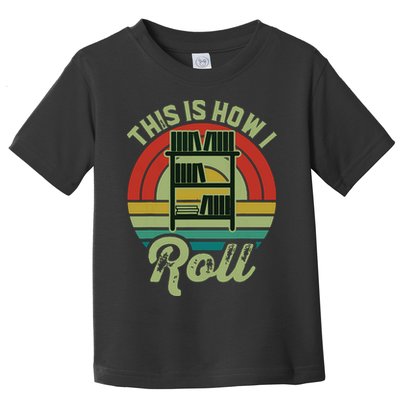 Retro Book Librarian This Is How I Roll Book Toddler T-Shirt