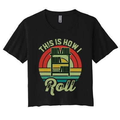 Retro Book Librarian This Is How I Roll Book Crop Top