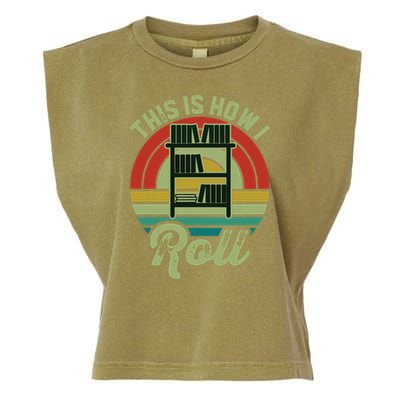 Retro Book Librarian This Is How I Roll Book Garment-Dyed Women's Muscle Tee