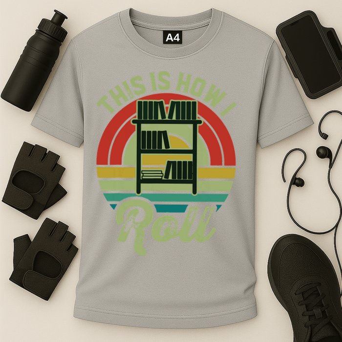 Retro Book Librarian This Is How I Roll Book Performance Shirt