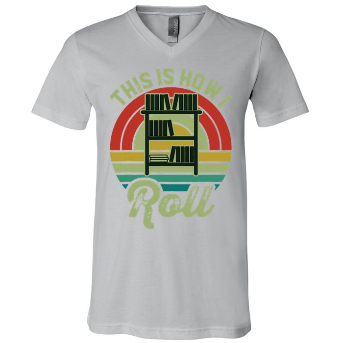 Retro Book Librarian This Is How I Roll Book V-Neck T-Shirt