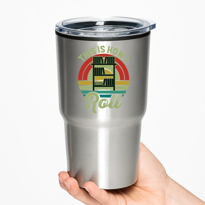 Retro Book Librarian This Is How I Roll Book Tumbler