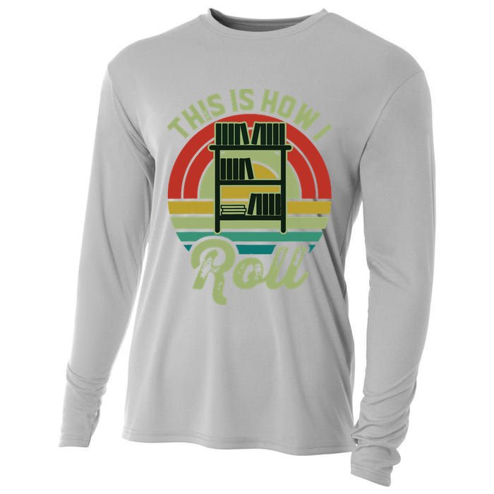 Retro Book Librarian This Is How I Roll Book Cooling Performance Long Sleeve Crew