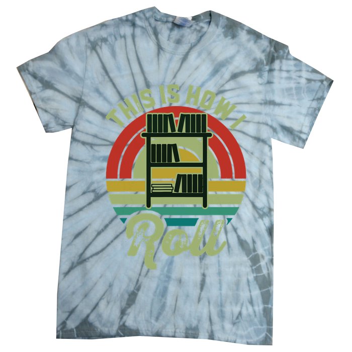 Retro Book Librarian This Is How I Roll Book Tie-Dye T-Shirt