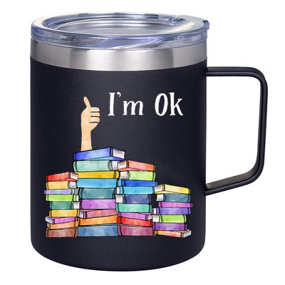 Reading Book Lovers I'm Ok National Book Lovers Day 12oz Stainless Steel Coffee Mug