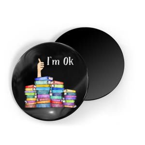 Reading Book Lovers I'm Ok National Book Lovers Day Magnet