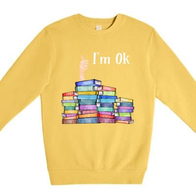 Reading Book Lovers Im Ok National Book Lovers Day Premium Crewneck Sweatshirt