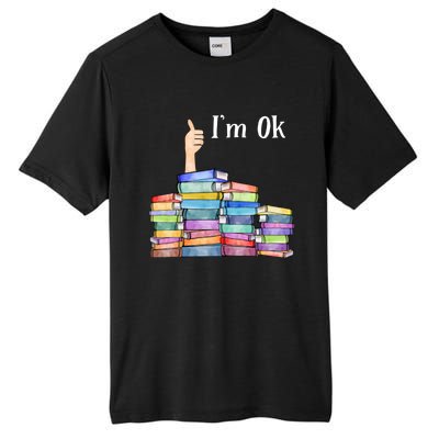 Reading Book Lovers Im Ok National Book Lovers Day Tall Fusion ChromaSoft Performance T-Shirt