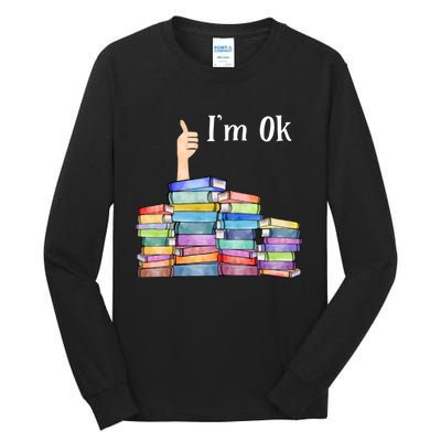 Reading Book Lovers Im Ok National Book Lovers Day Tall Long Sleeve T-Shirt