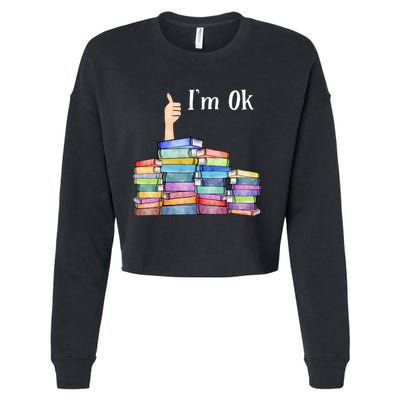 Reading Book Lovers Im Ok National Book Lovers Day Cropped Pullover Crew