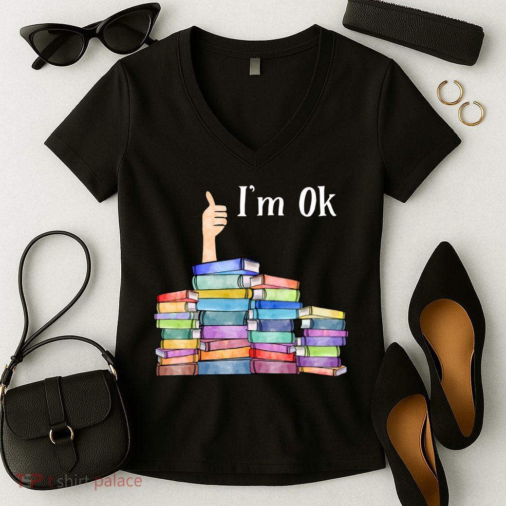 Reading Book Lovers Im Ok National Book Lovers Day Women's V-Neck T-Shirt