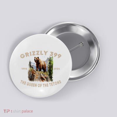 Retro Bear Lover Queen Of The Tetons Grizzly 399 Wildlife Button