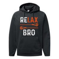 Relax Bro Lacrosse Sports Team Game Performance Fleece Hoodie