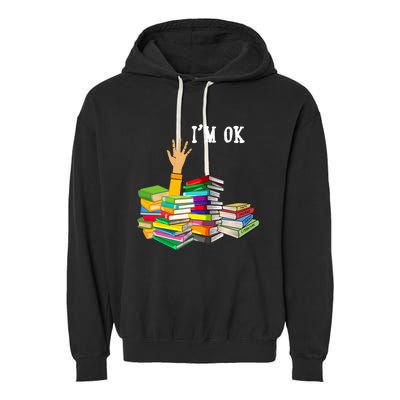 Reading Book Lovers Im Ok National Book Lovers Day Garment-Dyed Fleece Hoodie