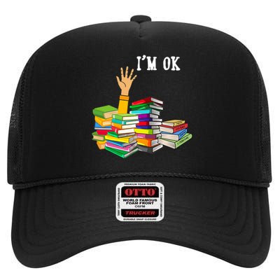 Reading Book Lovers Im Ok National Book Lovers Day High Crown Mesh Back Trucker Hat