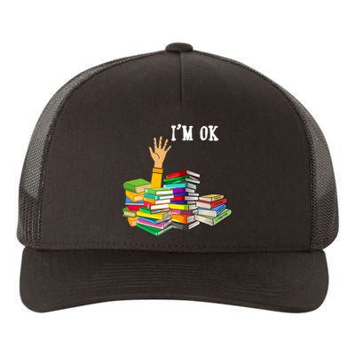 Reading Book Lovers Im Ok National Book Lovers Day Yupoong Adult 5-Panel Trucker Hat